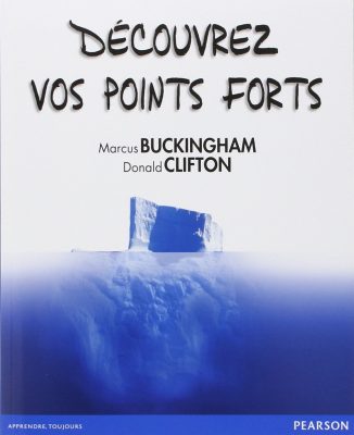 découvrez-vos points forts, de Marcus Buckingham et Donald Clifton 